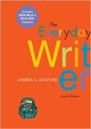 The Everyday Writer 4th (fourth) edition Text Only