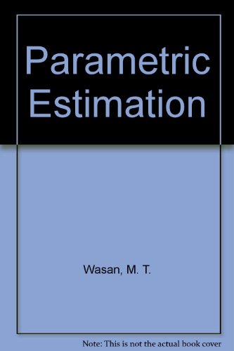 Parametric Estimation