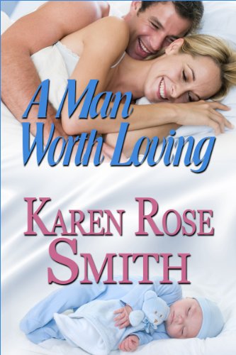 A Man Worth Loving (Finding Mr. Right Book 9)