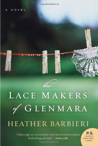 The Lace Makers of Glenmara: A Novel (P.S.)