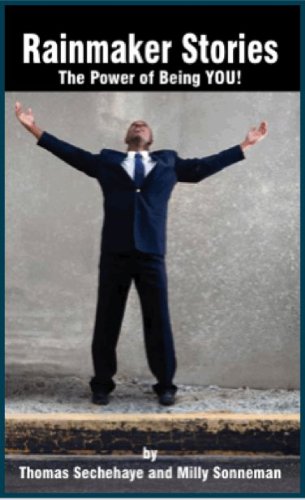 Rainmaker Stories - The Power Of Being You