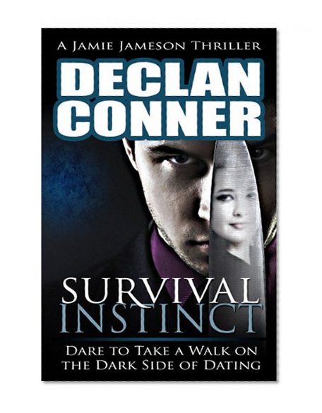 Survival Instinct (The dark side of dating Book 1)