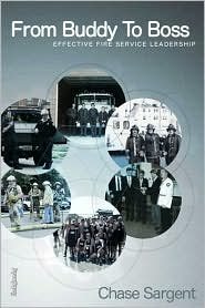 From Buddy to Boss Publisher: Fire Engineering Books & Videos
