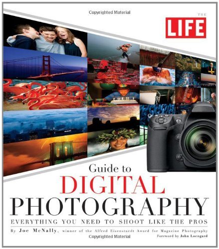 LIFE Guide to Digital Photography Publisher: Life; Original edition