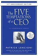 The Five Temptations of a CEO, 10th Anniversary Edition: A Leadership Fable (J-B Lencioni Series) [Deluxe Edition] [Hardcover]