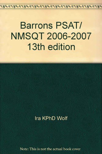 Barrons PSAT/ NMSQT 2006-2007 13th edition