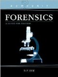 Howdunit Forensics Publisher: Writers Digest Books