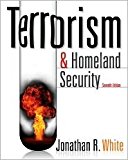 Terrorism and Homeland Security 7th (seventh) edition Text Only