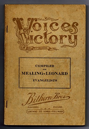 Voices of Victory Compiled for Mealing-Leonard Evangelists