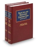 Statutes And Statutory Construction (Volume 1)