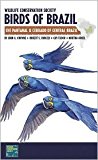 Wildlife Conservation Society Birds of Brazil: Publisher: Comstock Publishing Associates