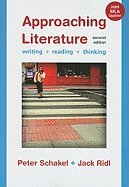 Approaching Literature With 2009 Mla Update::Writing, Reading, and Thinking, 2nd edition.[Paperback,2010]