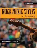 Rock Music Styles::History, 6th edition.[Paperback,2010]