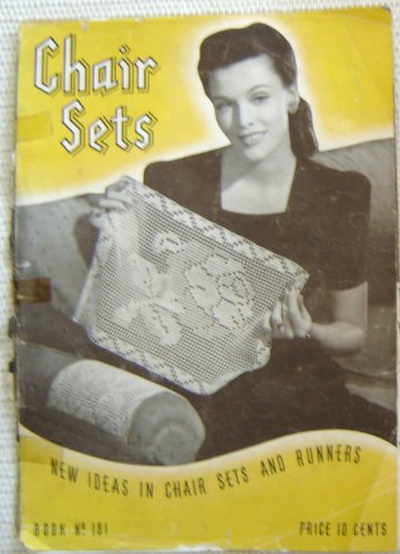 Chair Sets, New Ideas in Chair Sets & Runners. Book No.181