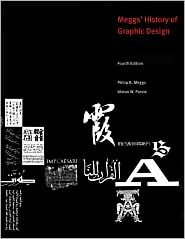 Meggs' History of Graphic Design 4th (forth) edition Text Only