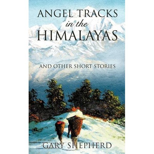 ANGEL TRACKS in the HIMALAYAS