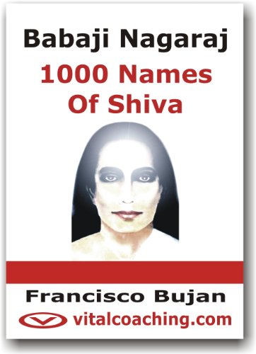 Babaji Nagaraj - 1000 Names Of Shiva
