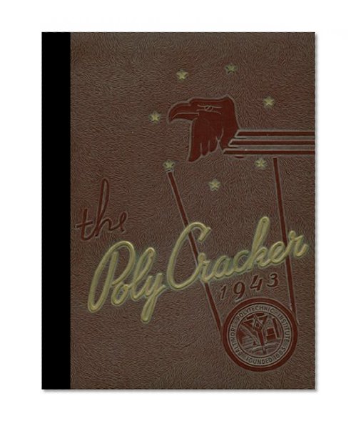 (Reprint) 1943 Yearbook: Baltimore Polytechnic Institute 403, Baltimore, Maryland