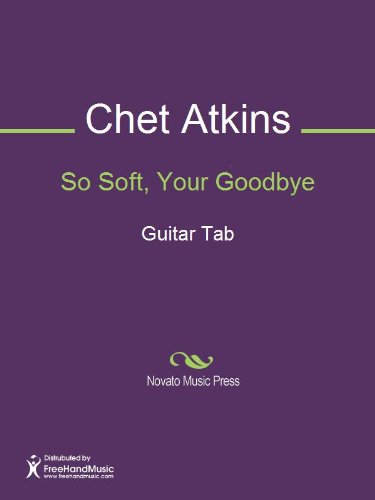 So Soft, Your Goodbye