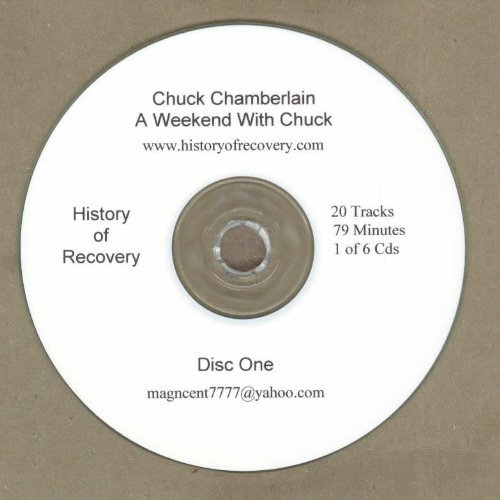 Chuck Chamberlain 6 Cds A Lost Weekend With Chuck ~ Alcoholics Anonymous (His...