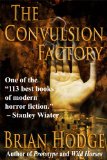 The Convulsion Factory