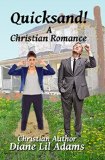 Quicksand!: A Christian Romance