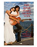 THE ROCK STAR'S SECRET WIFE