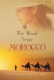 THE ROAD FROM MOROCCO