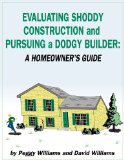 Evaluating Shoddy Construction and Pursuing a Dodgy Builder: A Homeowner's Guide