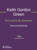 The Lord Is My Shepherd