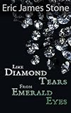 Like Diamond Tears from Emerald Eyes