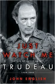 Just Watch Me Publisher: Knopf Canada