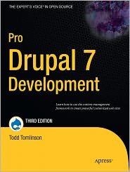 Pro Drupal 7 Development 3th (third) edition Text Only
