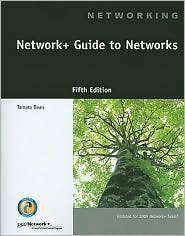 Network+ Guide to Networks 5th (fifth) edition Text Only