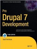Pro Drupal 7 Development 3th (third) edition Text Only