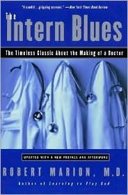 The Intern Blues Publisher: Harper Paperbacks