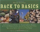 Back to Basics: A Complete Guide to Traditional Skills,3th (third) edition Text Only