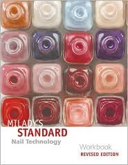 Student Workbook for Milady's Standard Nail Technology 5th (fifth) edition Text Only