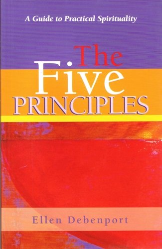 Book Cover The Five Principles: A Practical Guide to Spirituality