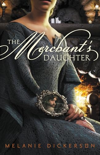 The Merchant's Daughter (Fairy Tale Romance Series Book 2)