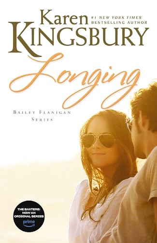 Longing (Bailey Flanigan Series Book 3)