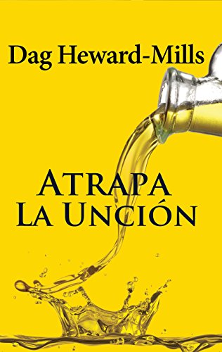 Atrapa La Uncion (Spanish Edition)