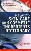 Milady's Skin Care and Cosmetic Ingredients Dictionary 3th (third) edition Text Only