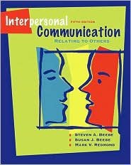 Interpersonal Communication 5th (fifth) edition Text Only