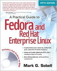 Practical Guide to Fedora and Red Hat Enterprise Linux 5th (fifth) edition Text Only