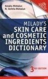 Milady's Skin Care and Cosmetic Ingredients Dictionary 3th (third) edition Text Only