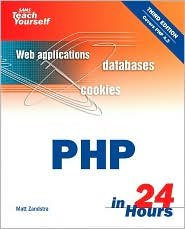 Sams Teach Yourself PHP in 24 Hours 3th (third) edition Text Only