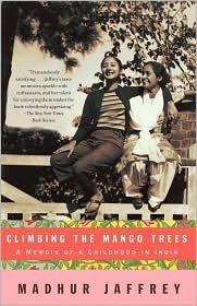 Climbing the Mango Trees Publisher: Vintage