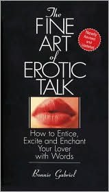 The Fine Art Of Erotic Talk Publisher: Bantam