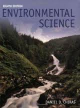 Environmental Science 8th (egith) edition Text Only
